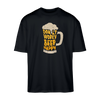 Carica l&#39;immagine nel visualizzatore Galleria, T-shirt &quot;Don&#39;t worry Beer happy&quot;